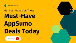 Get Your Hands on These Must-Have AppSumo Deals Today