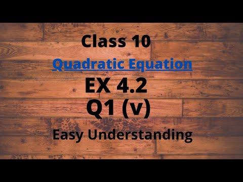 Class 10 Ex 4.2 Q1 (v) Quadratic Equations #class10 #justmath #quadratic #ex4.2
