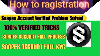 How To Create #Snapex Account || Snapex Account Kaise Banaye ||100% verified || Technical Series