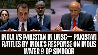 India Vs Pakistan In UNSC— Pakistan Rattles By India's Response On Indus Water & Op Sindoor