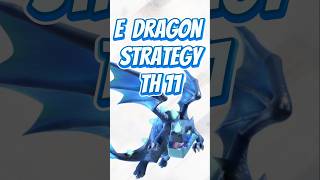3 Stars E Dragon Attack Strategy TH11 #clashofclans #coc