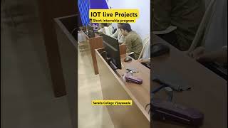 IOT Projects for Short Internship in SARADA COLLEGE