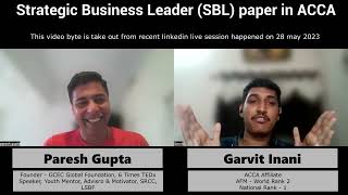 SBL Paper in ACCA: Mastering the Strategic Business Leader Exam by Paresh Gupta