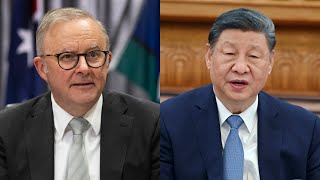 ‘Useful idiot’: Anthony Albanese playing into Xi Jinping’s game