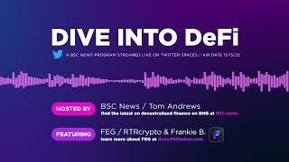 Dive Into DeFi: FEG on Twitter Spaces with BSC News - November 15, 2022
