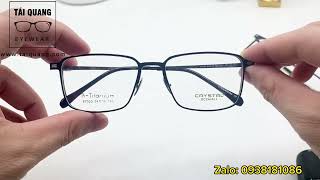 184# Gọng kính Crystal Titanium IP ®️ #taiquang #Liêm #matkinhtaiquang