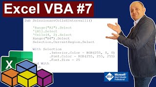 Excel VBA #7 Riferimenti a celle singole o ad intervalli, ActiveCell o Selection? Basic Macro
