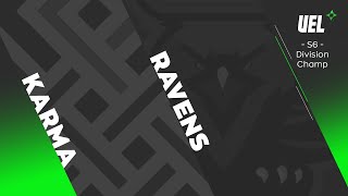 Karma vs Ravens (S6 - Division Championship) $40,000 League
