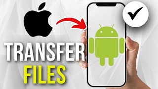 How To Transfer Files From iPhone To Android without Losing Quality (Easy)