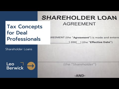 Tax Concepts for Deal Professionals: Shareholder Loans