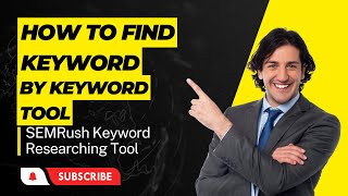 SEMrush Keyword Research Tool Tutorial: You can easily find keywords for your site