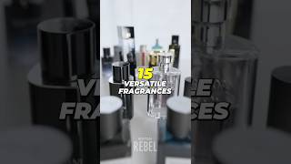 15 Versatile Men's Fragrances from 13 Fragrance Lines to Wear Anytime, Anywhere Throughout the year!