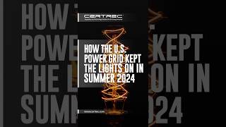 HOW THE U.S. POWER GRID KEPT THE LIGHTS ON IN SUMMER 2024 #powergrid #energysources