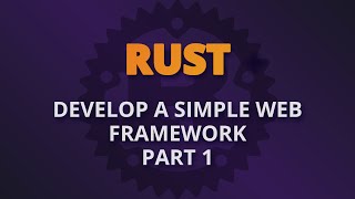 Develop A Simple Web Framework - Part 1