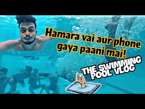 हमारा Mobile डूबते डूबते Bach gaya😰// TOOFANGANJ Swimming Pool पे // the Crazy Indian.