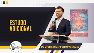 SABBATH SCHOOL 01/08/2025 - EASTER (ADDITIONAL STUDY) - DOCTOR VANDERSON DOMINGUES