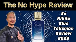 EX NIHILO BLUE TALISMAN REVIEW 2023 |  THE HONEST NO HYPE FRAGRANCE REVIEW