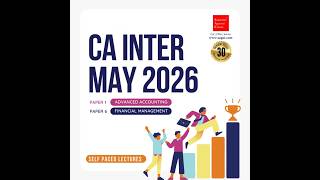 CA INTER MAY 2026 | ADVANCED ACCOUNTING | FINANCIAL MANAGEMENT | SELF PACED LEARNING | NO LIMITS