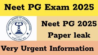 Neet PG Exam 2025 Paper leak ? Neet PG 2025 paper leak on Telegram 