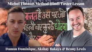 @DamonDominque, @BennyLewis  & Akshay Bakaya  - Michel Thomas Hindi taster lesson
