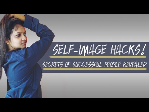 How to Build Your Image (Your Guide to Improve, Manage and Maintain Self-Image)