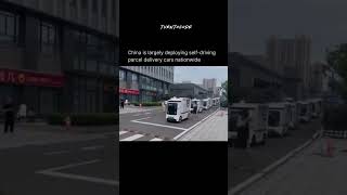 China is largely deploying self-driving parcel delivery cars nationwide !
