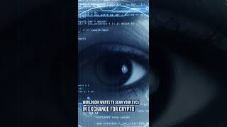 Worldcoin Wants to Scan Your Eyes in Exchange for Crypto #shorts