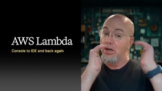 AWS Lambda: Effortlessly moving between the console and IDE