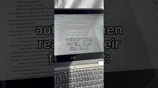 authors when reading their first draft #writertok #author #aesthetic #firstdraft #books