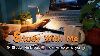 1 Hour Study With Me at Night | Lo-fi, No break, Cozy desk vibes, Warm Light