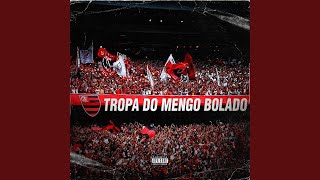 Tropa do Mengo Bolado