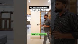 120 YARD AMAZING 4-BHK FLAT IN DELHI | UNDER YOUR BUDGET PROPERTY | NEAR BY ALL FACILITIES