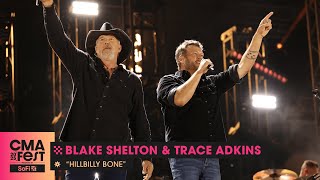 Blake Shelton and Trace Adkins – “Hillbilly Bone” | CMA Fest 2025