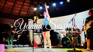 SET FIRE TO THE RAIN - Adele | Live stage cover by Antidote band + YannaSessions