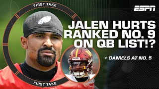 Hurts DISRESPECTED? Daniels ranked TOO HIGH⁉️ Debating Fowler's Top-10 QB list 📝 | First Take