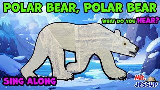 Polar Bear Sing-Along! Fun Animal Sounds & Music with Mr. Jessup