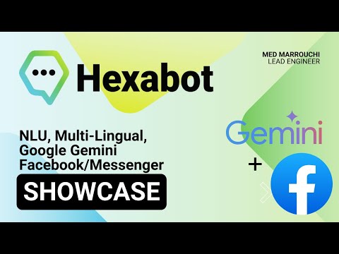 Unlocking Hexabot's Full Potential: NLU, Multilingual Chatbots, Google Gemini & Facebook Integration