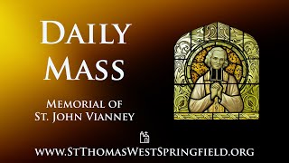 Daily Mass Monday, August 4, 2025