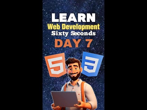 Learn web development day 7 #webdevelopment #html #css #javascript #coding