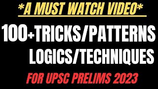 "100+ Techniques/hacks" for UPSC PRELIMS 2023