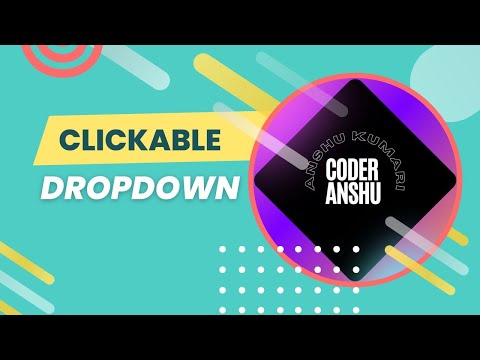 Clickable dropdown menu HTML CSS  | Dropdown menu using HTML CSS | Coder Anshu
