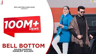 Punjabi Song | Bell Bottom | Baani Sandhu Ft. Mankirt Aulakh | Gur Sidhu