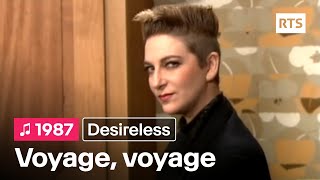 Desireless - Voyage, voyage (1987)