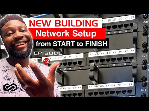New Building Network Setup from Start to Finish | RJ45 Patch Panel Wiring | EP12
