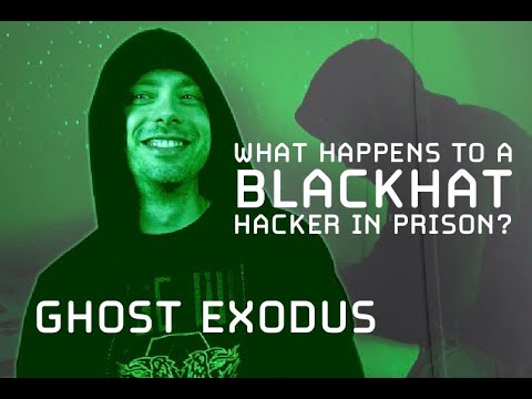 Ghost Exodus: Blackhat Hacker Vigilante and Prison Survivor