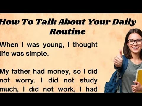 How to talk about your daily routine|| Reader english || practice speaking English