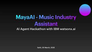 AI Agent Hackathon with IBM watsonx.ai Apr 2025 by Sahil