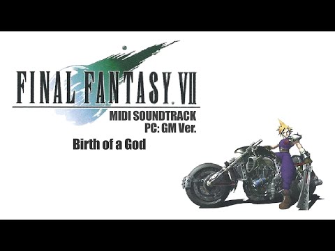 Final Fantasy VII (1998/PC) MIDI GM Ver. － Birth of a God
