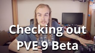 Checking out PVE 9 Beta