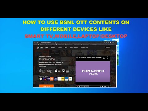 HOW TO USE BSNL OTT CONTENTS ON VARIOUS DEVICES LIKE SMART TV,MOBILE,LAPTOP/DESKTOP